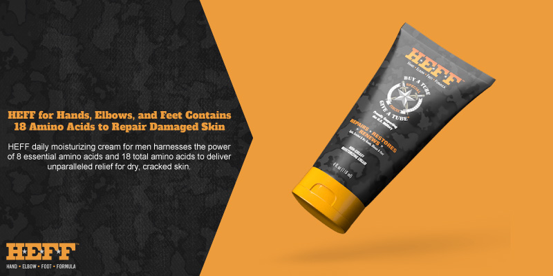 HEFF for Hands, Elbows, and Feet Contains 18 Amino Acids to Repair Damaged Skin